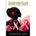 Cancer While Black - Paperback