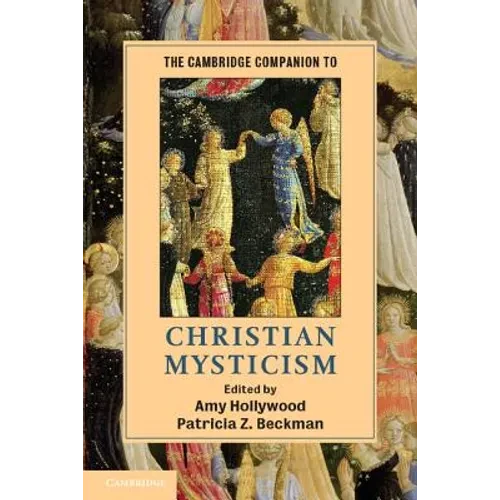 The Cambridge Companion to Christian Mysticism - Hardcover