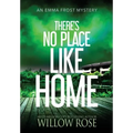 There's No Place like Home - Hardcover
