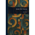 How We Think - Paperback