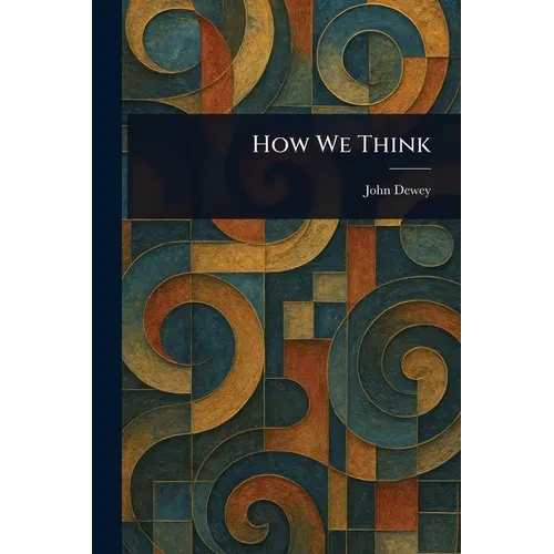How We Think - Paperback