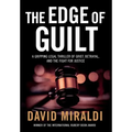 The Edge of Guilt: A Gripping Legal Thriller of Grief, Betrayal, and the Fight for Justice - Hardcover