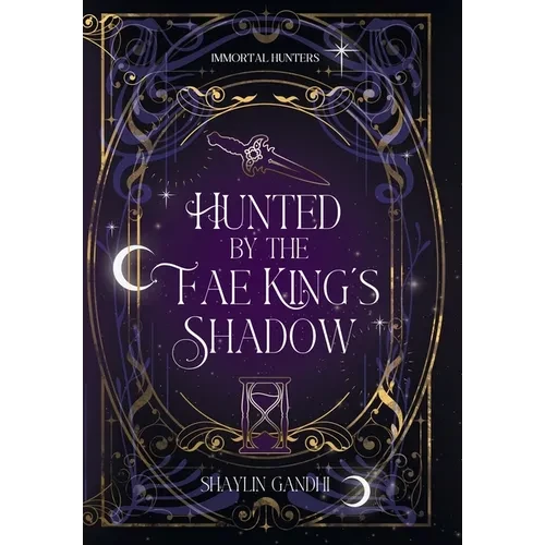 Hunted by the Fae King's Shadow - Hardcover