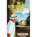 The Extra-Terrestrial Delivery - Paperback