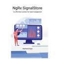 NgRx SignalStore: An effortless solution for state management - Hardcover