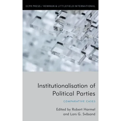 Institutionalisation of Political Parties: Comparative Cases - Hardcover