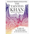 The Tainted Khan: A Progression Fantasy Novel - Paperback