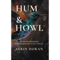 Hum & Howl - Hardcover