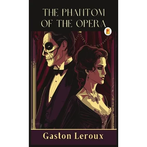 The Phantom of the Opera - Hardcover