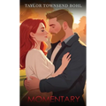 Momentary - Hardcover