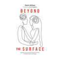 Beyond the Surface: Navigating Challenges & Finding Fulfillment In Modern Muslim Marriage - Hardcover