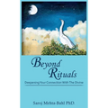 Beyond Rituals: Deepening Your Connection With The Divine - Hardcover