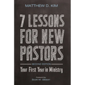 7 Lessons for New Pastors, Second Edition: Your First Year in Ministry - Hardcover