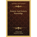 Exoteric And Esoteric Knowledge - Paperback