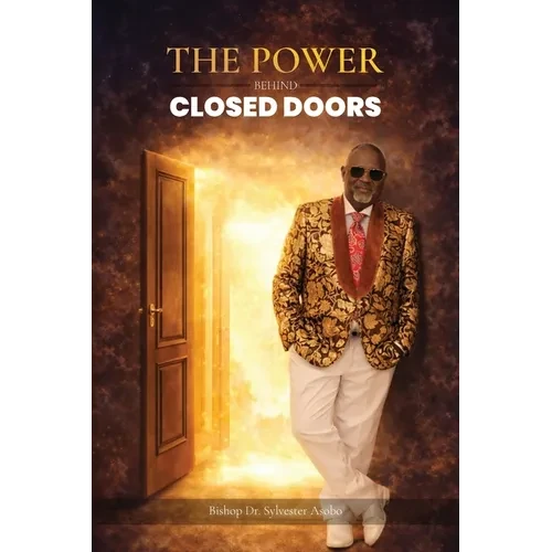 The Power Behind Closed Doors - Paperback