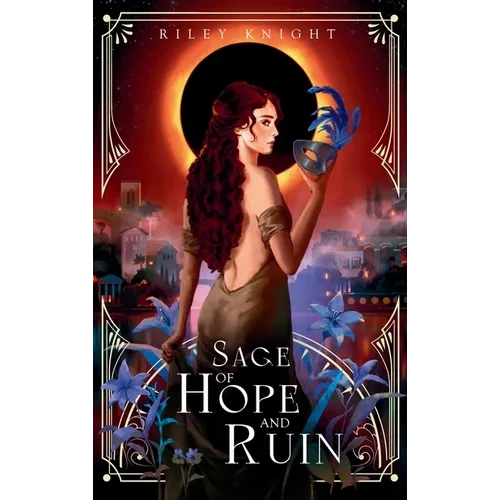 Sage of Hope and Ruin - Hardcover