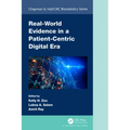 Real-World Evidence in a Patient-Centric Digital Era - Paperback