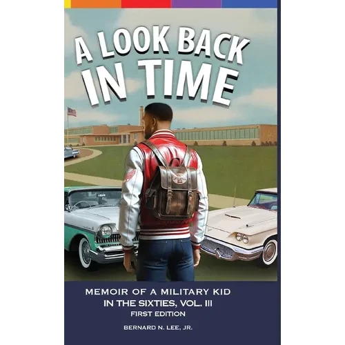 A Look Back in Time Volume III - Hardcover