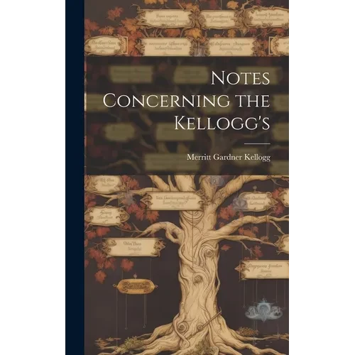 Notes Concerning the Kellogg's