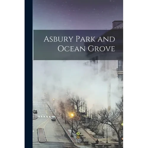 Asbury Park and Ocean Grove - Paperback