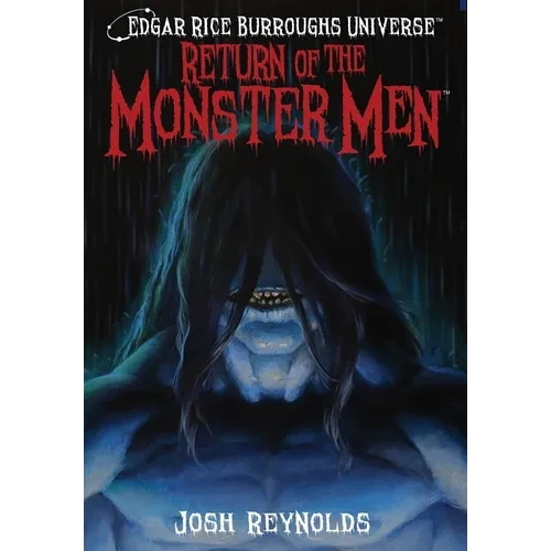 Return of the Monster Men (Edgar Rice Burroughs Universe) - Hardcover