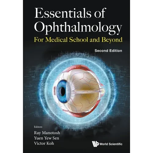 Essentials of Ophthalmology: For Medical School and Beyond (Second Edition) - Paperback