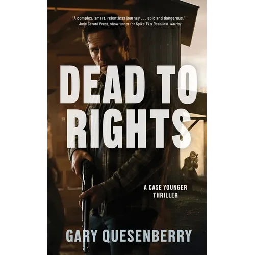 Dead to Rights - Hardcover