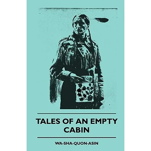 Tales of an Empty Cabin - Hardcover