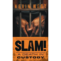 Slam!: A Death in Custody - Hardcover