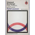 Unequal Exchange: Past, Present, and Future - Hardcover