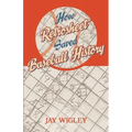 How Retrosheet Saved Baseball History - Paperback