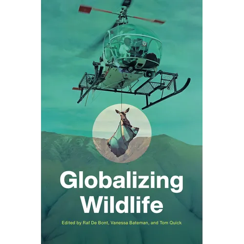 La mondialisation de la vie sauvage - Broché