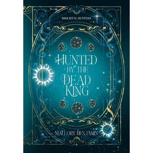 Hunted by the Dead King - Hardcover