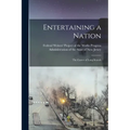Entertaining a Nation; the Career of Long Branch - Paperback