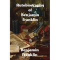 Autobiography of Benjamin Franklin