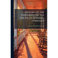History Of The University Of The South, At Sewanee, Tennessee - Hardcover