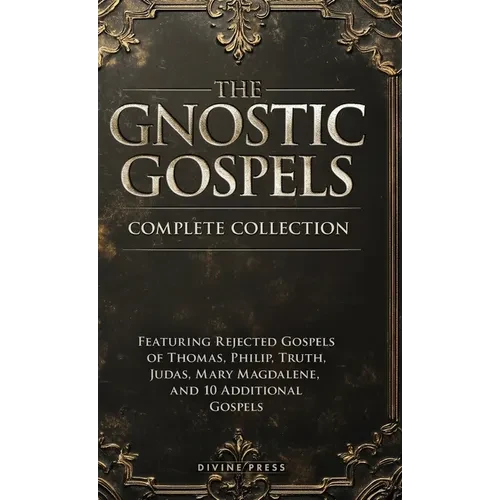 The Gnostic Gospels Complete Collection - Hardcover