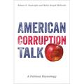 American Corruption Talk: A Political Etymology