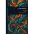 Desert Gold - Paperback