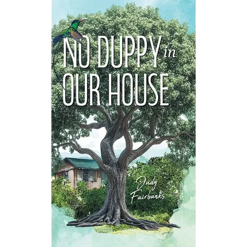 No Duppy in Our House - Hardcover