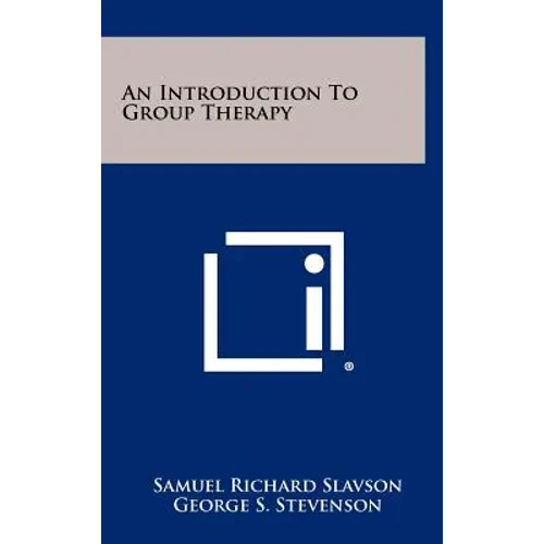 An Introduction To Group Therapy - Hardcover