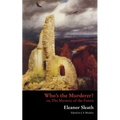 Who's the Murderer? or, The Mystery of the Forest - Paperback