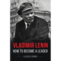 Vladimir Lenin: How to Become a Leader - Paperback