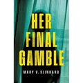 Her Final Gamble - Paperback