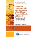 Corporate Governance in the Aftermath of the Global Financial Crisis, Volume II: Functions and Sustainability - Paperback
