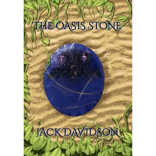 The Oasis Stone - Hardcover
