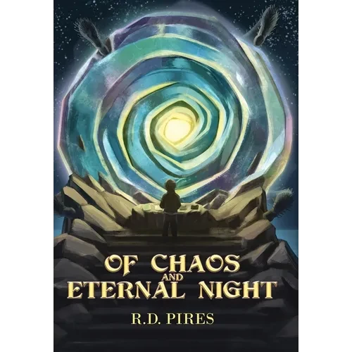 Of Chaos and Eternal Night - Hardcover
