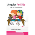 Angular for Kids: Start Your Coding Adventure - Hardcover