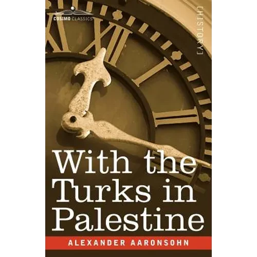 With the Turks in Palestine - Paperback