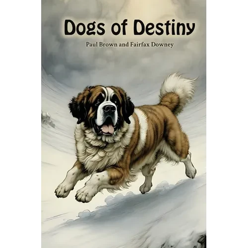 Dogs of Destiny - Paperback